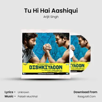 Tu Hi Hai Aashiqui MP3 Song by Arijit Singh Cover