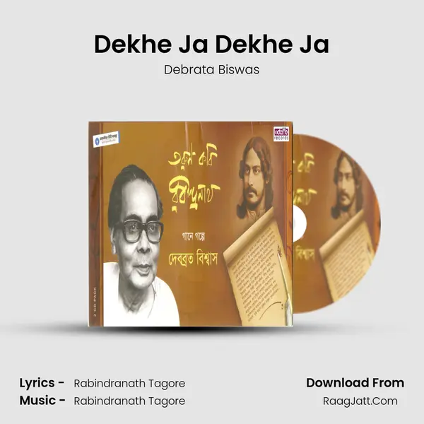 Dekhe Ja Dekhe Ja MP3 Song by Debrata Biswas Cover