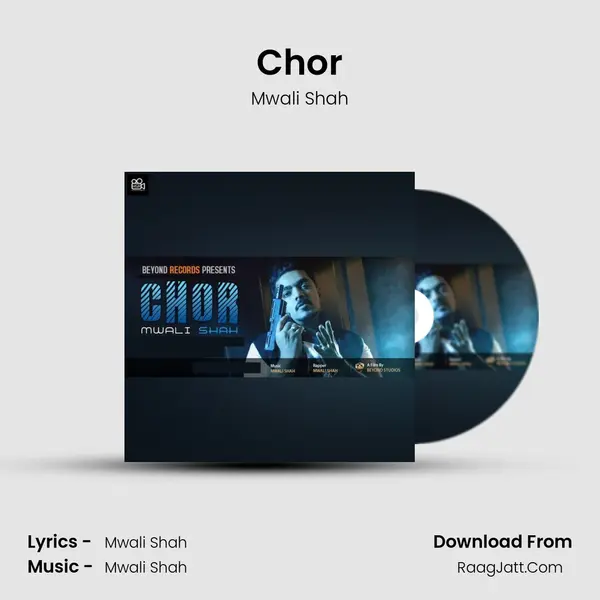 Chor - Mwali Shah