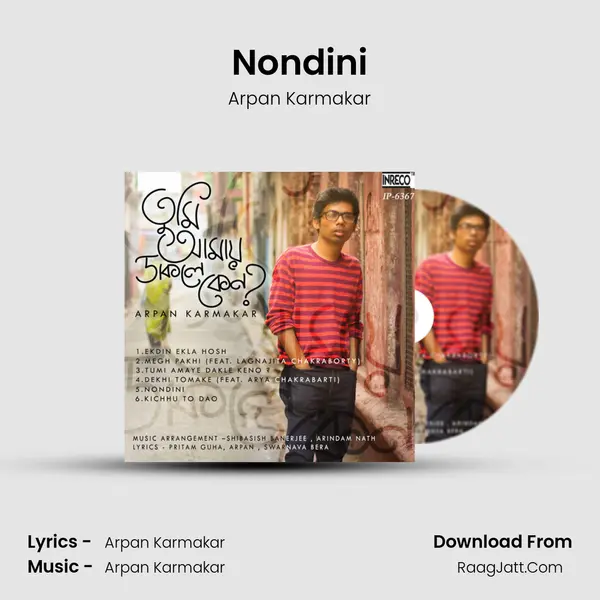 Nondini MP3 Song by Arpan Karmakar Cover