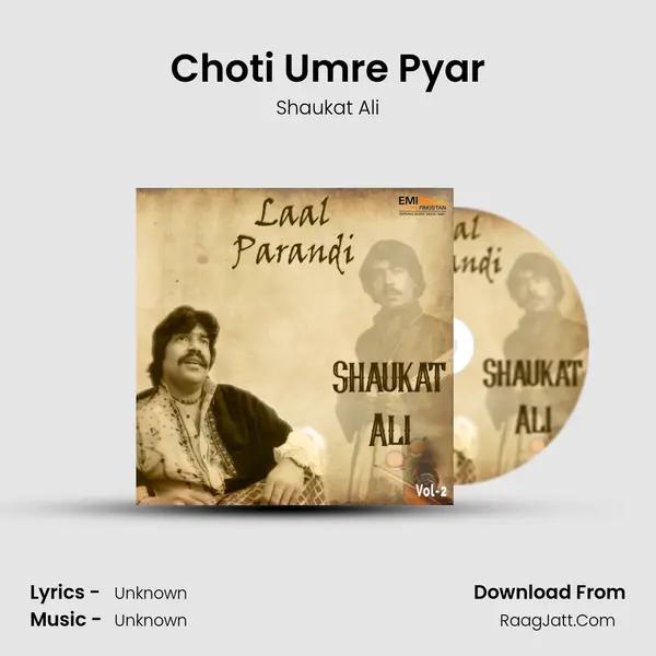 Choti Umre Pyar MP3 Song by Shaukat Ali Cover