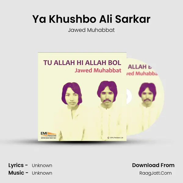 Ya Khushbo Ali Sarkar mp3 song