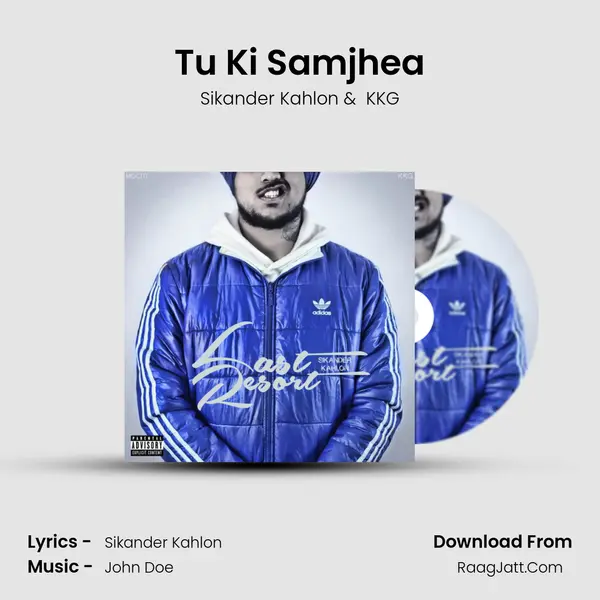 Tu Ki Samjhea MP3 Song by Sikander Kahlon Cover