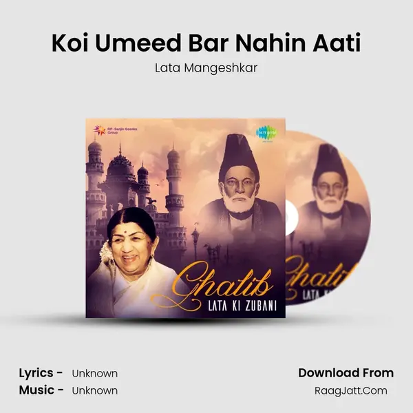 Koi Umeed Bar Nahin Aati MP3 Song by Lata Mangeshkar Cover
