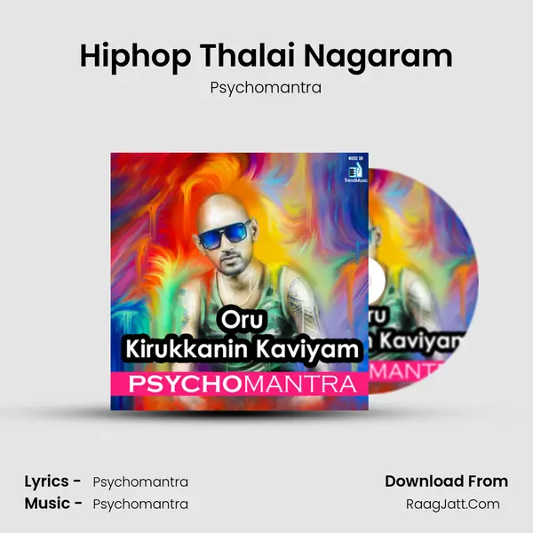 Hiphop Thalai Nagaram MP3 Song by Psychomantra Cover