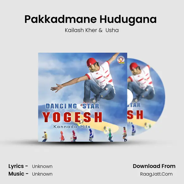Pakkadmane Hudugana (From 