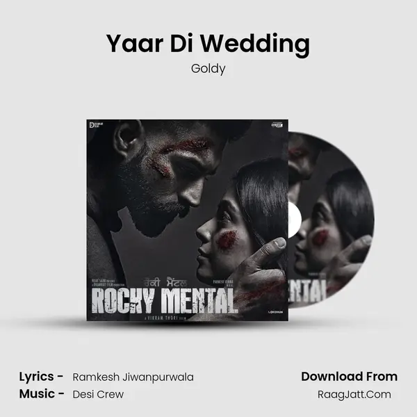 Yaar Di Wedding MP3 Song by Goldy Cover