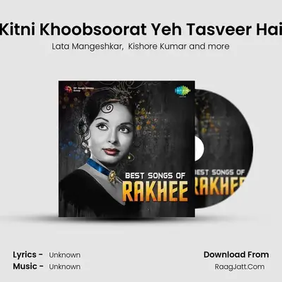 Kitni Khoobsoorat Yeh Tasveer Hai MP3 Song by Lata Mangeshkar Cover