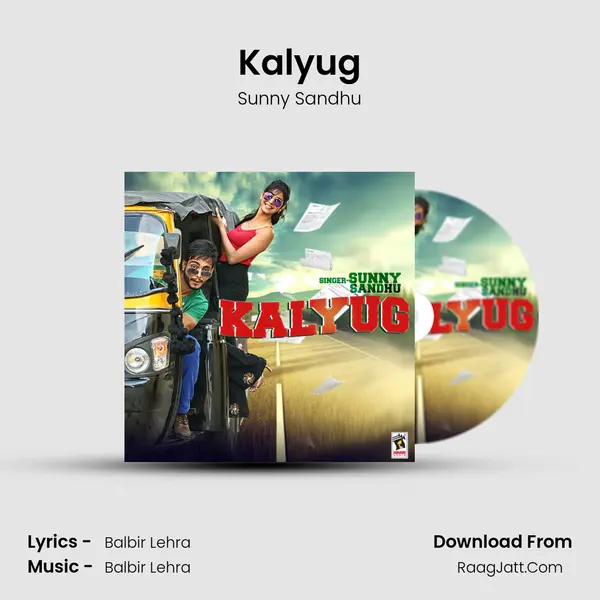 Kalyug MP3 Song by Sunny Sandhu Cover