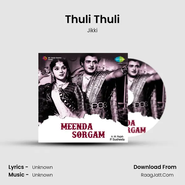 Thuli Thuli MP3 Song by Jikki Cover