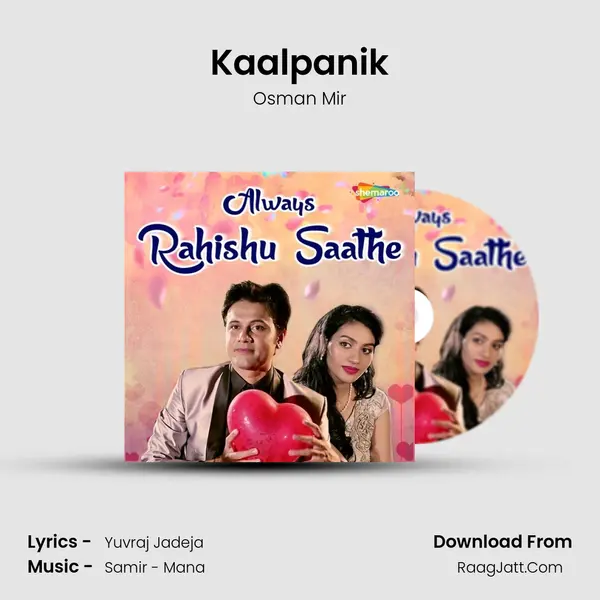 Kaalpanik MP3 Song by Osman Mir Cover