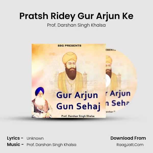 Pratsh Ridey Gur Arjun Ke MP3 Song by Prof. Darshan Singh Khalsa Cover