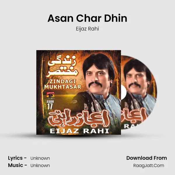 Asan Char Dhin MP3 Song by Eijaz Rahi Cover