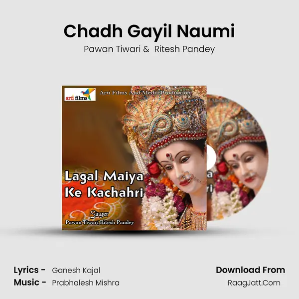 Chadh Gayil Naumi MP3 Song by Pawan Tiwari Cover