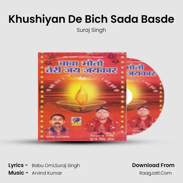 Khushiyan De Bich Sada Basde MP3 Song by Suraj Singh Cover