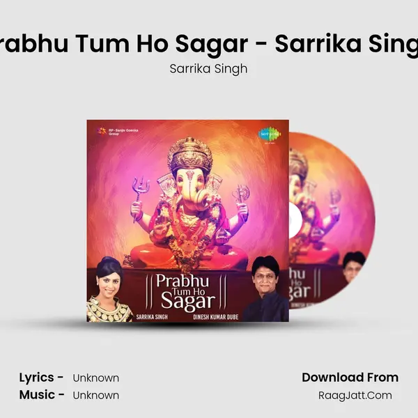 Prabhu Tum Ho Sagar - Sarrika Singh