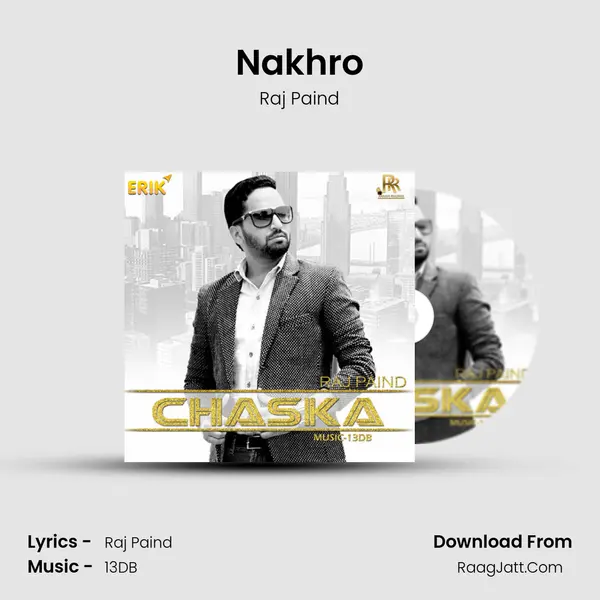 Nakhro MP3 Song by Raj Paind Cover
