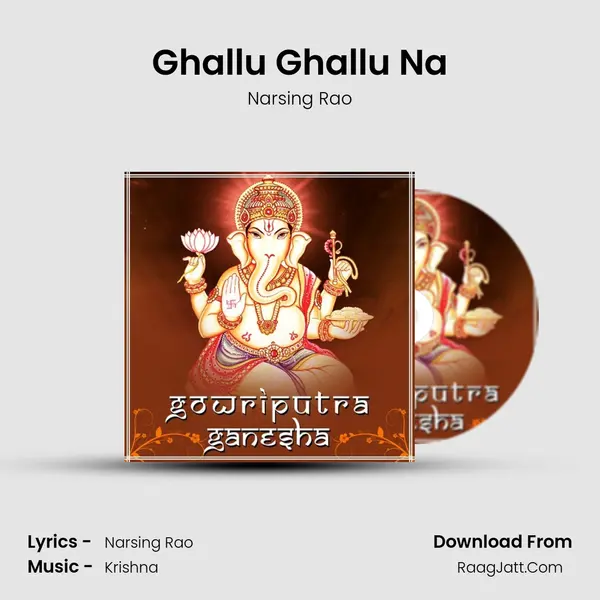 Ghallu Ghallu Na MP3 Song by Narsing Rao Cover