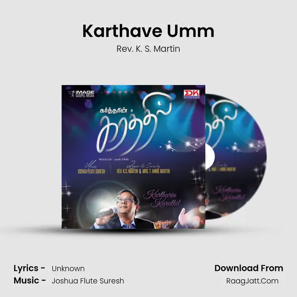 Karthave Umm MP3 Song by Rev. K. S. Martin Cover