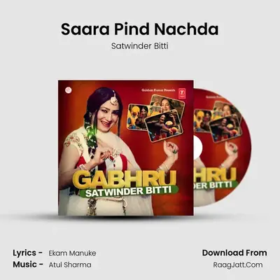 Saara Pind Nachda MP3 Song by Satwinder Bitti Cover