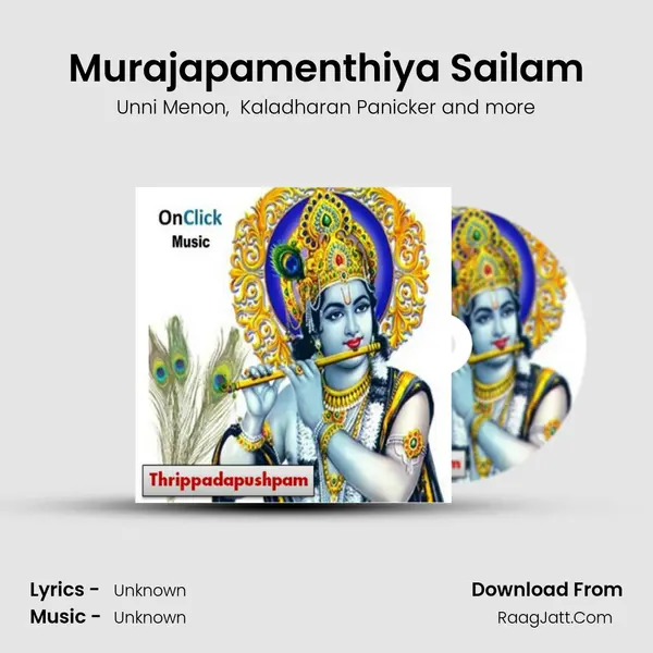 Murajapamenthiya Sailam MP3 Song by Unni Menon Cover