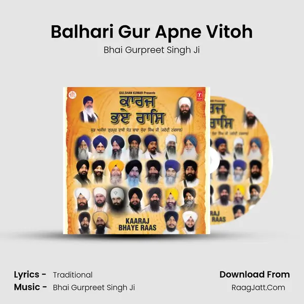 Balhari Gur Apne Vitoh MP3 Song by Bhai Gurpreet Singh Ji Cover