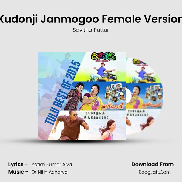 Kudonji Janmogoo Female Version MP3 Song by Savitha Puttur Cover