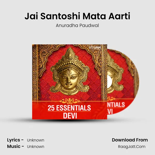 Jai Santoshi Mata Aarti MP3 Song by Anuradha Paudwal Cover