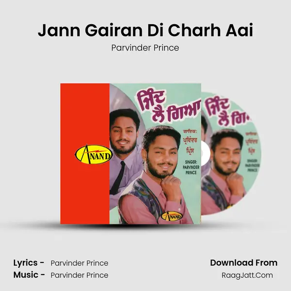 Jann Gairan Di Charh Aai MP3 Song by Parvinder Prince Cover