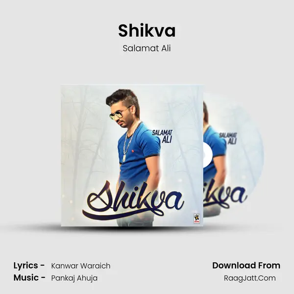 Shikva MP3 Song by Salamat Ali Cover