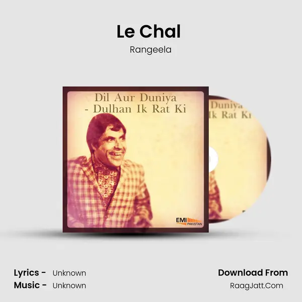 Le Chal (From Dil Aur Duniya) mp3 song