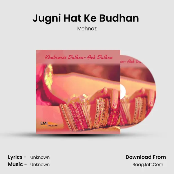 Jugni Hat Ke Budhan (From 