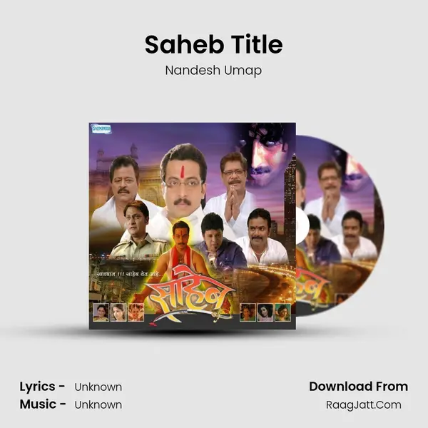 Saheb Title MP3 Song by Nandesh Umap Cover