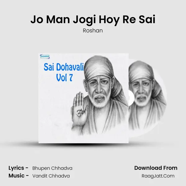 Jo Man Jogi Hoy Re Sai MP3 Song by Roshan Cover