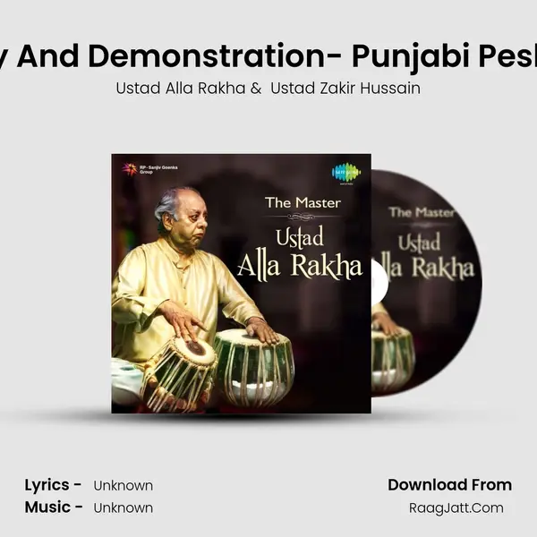 Tabla Recital - Commentry And Demonstration- Punjabi Peshkar-Qaid-Khand Jati And MP3 Song by Ustad Alla Rakha Cover