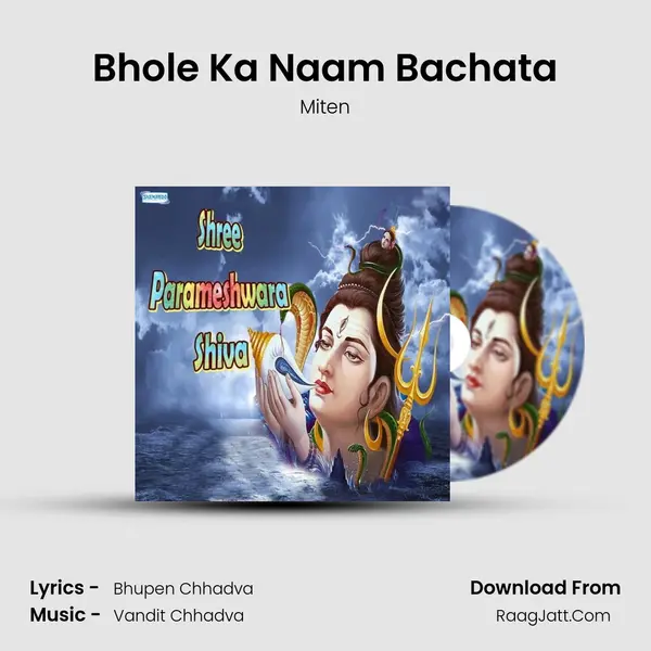 Bhole Ka Naam Bachata MP3 Song by Miten Cover