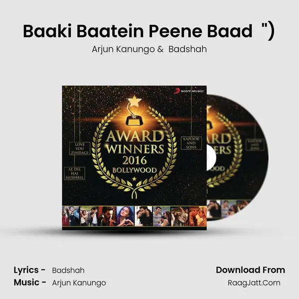 Baaki Baatein Peene Baad (Shots) (From 