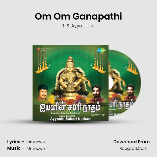 Om Om Ganapathi MP3 Song by T. S. Ayyappan Cover