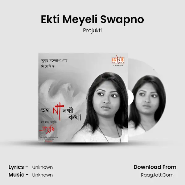 Ekti Meyeli Swapno MP3 Song by Projukti Cover