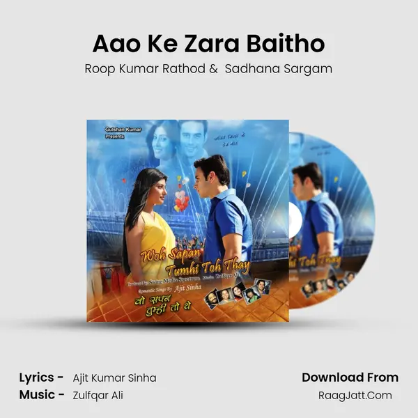 Aao Ke Zara Baitho MP3 Song by Roop Kumar Rathod Cover