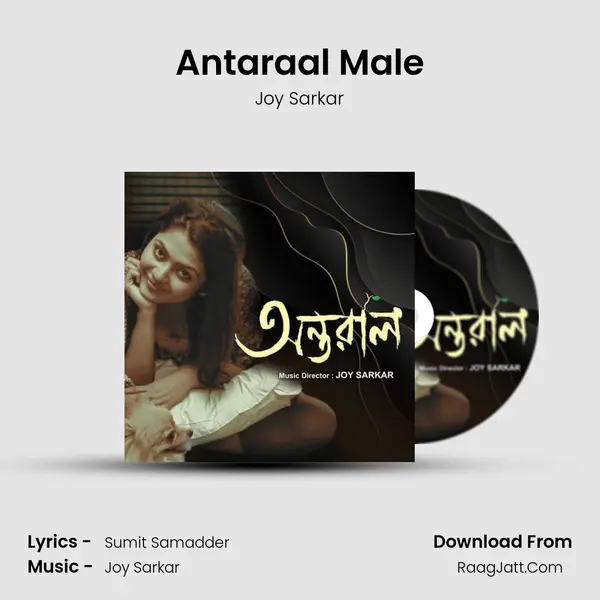 Antaraal Male MP3 Song by Joy Sarkar Cover