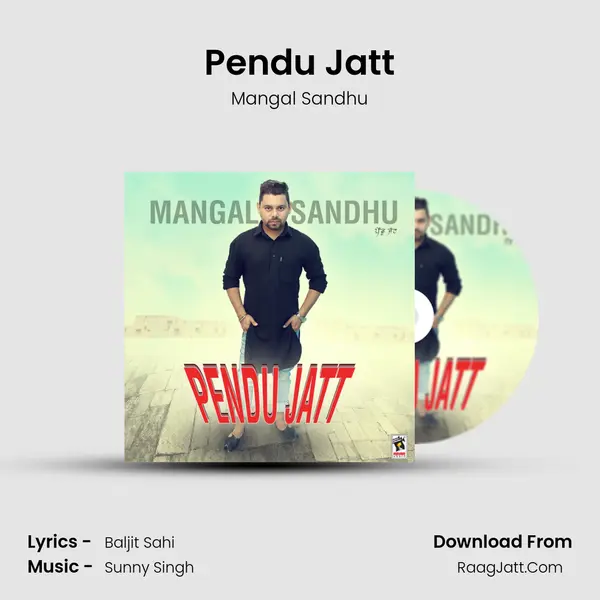 Pendu Jatt MP3 Song by Mangal Sandhu Cover