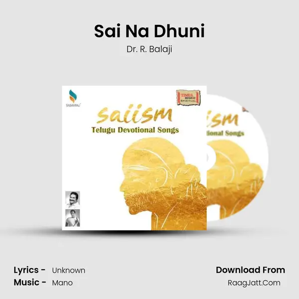 Sai Na Dhuni MP3 Song by Dr. R. Balaji Cover