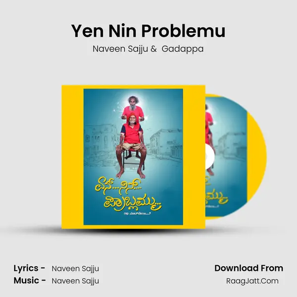 Yen Nin Problemu MP3 Song by Naveen Sajju Cover
