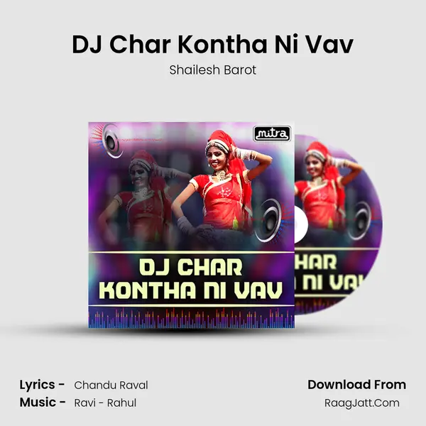 DJ Char Kontha Ni Vav - Shailesh Barot