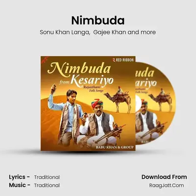 Nimbuda From Kesariyo - Rajasthani Folk Songs - Kailash Khan