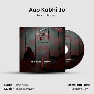 Aao Kabhi Jo - Rupam Bhuyan