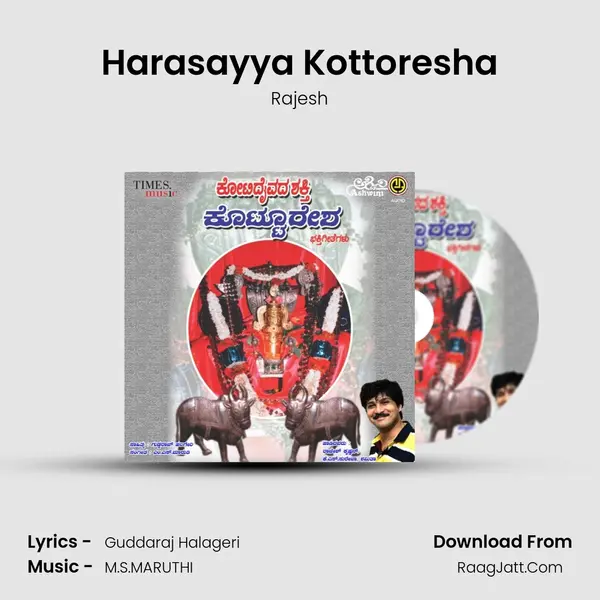 Harasayya Kottoresha MP3 Song by Rajesh Cover