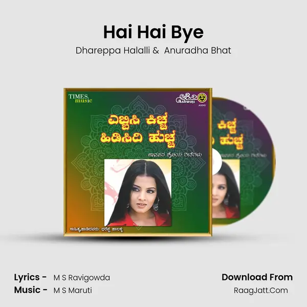 Hai Hai Bye MP3 Song by Dhareppa Halalli Cover