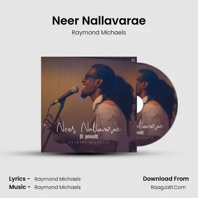 Neer Nallavarae - 